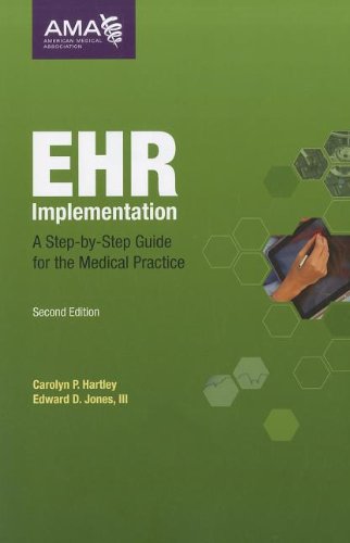 Stock image for EHR Implementation : A Step-By-Step Guide for the Medical Practice for sale by Better World Books