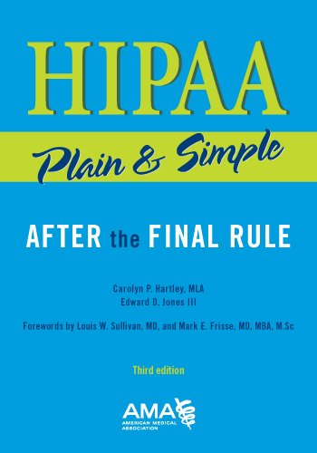 Imagen de archivo de HIPAA Plain and Simple : After the Final Rule a la venta por Better World Books