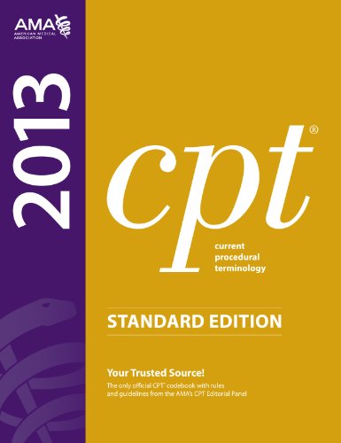Imagen de archivo de CPT 2013 Standard Edition (Current Procedural Terminology (Standard)) (Current Procedural Terminology (CPT) Standard) a la venta por Amazing Books Pittsburgh