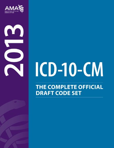 Imagen de archivo de ICD-10-CM 2013: The Complete Official Draft Code Set a la venta por Better World Books