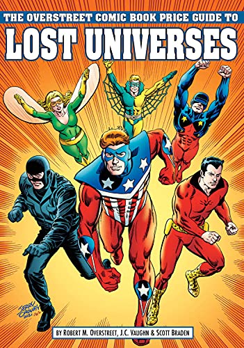 Stock image for Overstreet Comic Book Price Guide To Lost Universes for sale by Books Unplugged