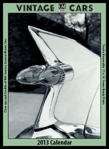Stock image for GM Cars 2013 Vintage Calendar for sale by Revaluation Books