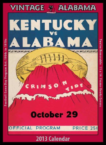 Beispielbild fr Alabama Crimson Tide 2013 Vintage Football Calendar zum Verkauf von Revaluation Books