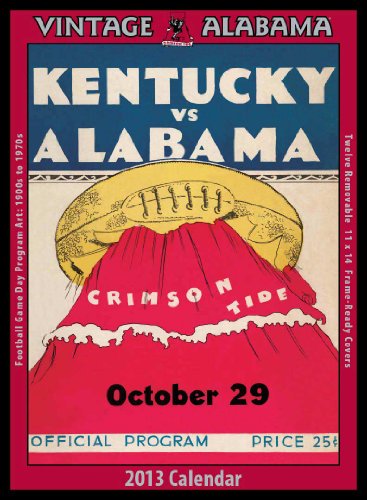 9781603686655: Title: Alabama Crimson Tide 2013 Vintage Football Calenda