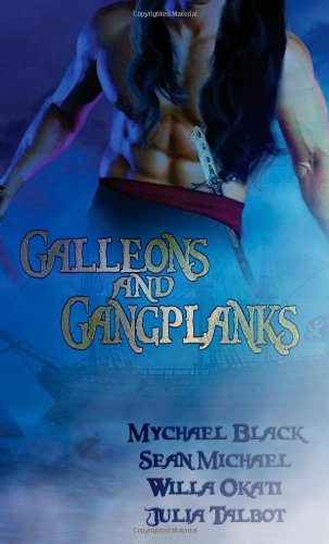9781603700061: Galleons and Gangplanks