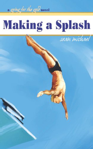 Beispielbild fr Making a Splash: A Going for the Gold Novel zum Verkauf von Buchpark