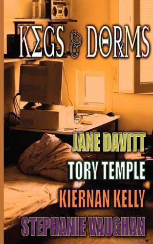 Kegs and Dorms (9781603705264) by Temple, Tory; Vaughan, Stephanie; Davitt, Jane