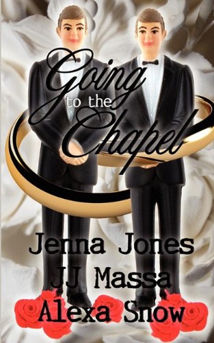 Going to the Chapel (9781603707459) by Massa, J. J.; Jones, Jenna; Snow, Alexa