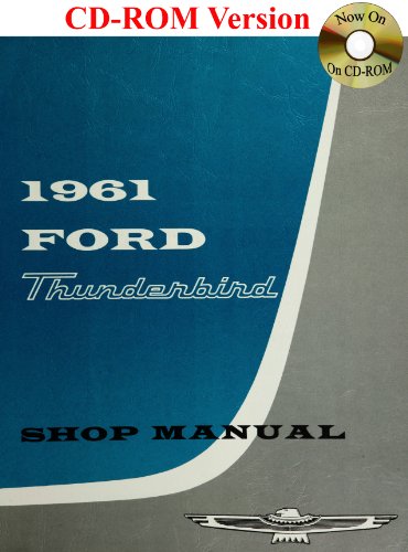 9781603710114: 1961 Ford Thunderbird Shop Manual