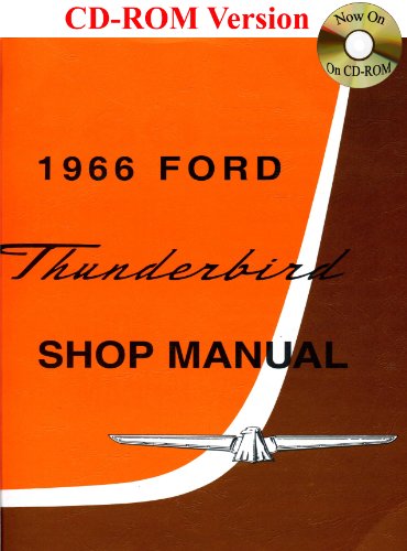 1966 Ford Thunderbird Shop Manual (9781603710169) by Ford Motor Company