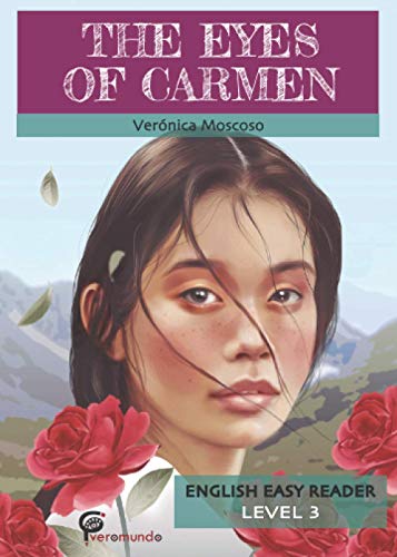 The Eyes of Carmen: English Easy Reader (9781603720205) by Moscoso, Veronica