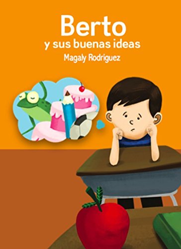 Imagen de archivo de Berto y sus buenas ideas (Spanish Edition) a la venta por Goodwill of Colorado