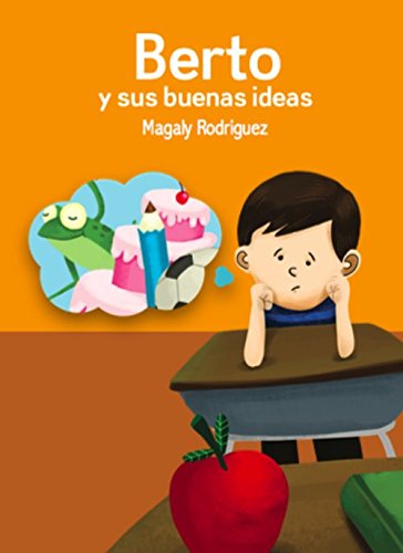 Stock image for Berto y sus buenas ideas (Spanish Edition) for sale by Orion Tech
