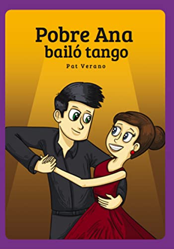 Stock image for Pobre Ana bailo tango-2021 Edition, full color illustrations for sale by Your Online Bookstore