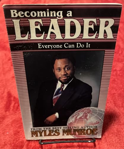 Becoming A Leader (9781603740272) by MUNROE MYLES