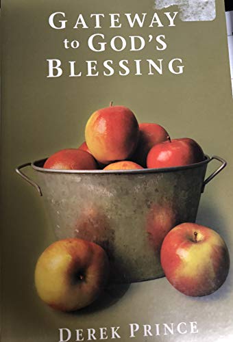 Gateway To God's Blessing (9781603740524) by Derek Prince