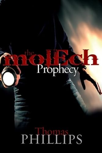 Stock image for The Molech Prophecy for sale by ThriftBooks-Dallas