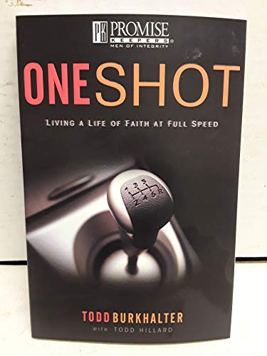 Beispielbild fr One Shot : Living a Life of Faith at Full Speed zum Verkauf von Better World Books