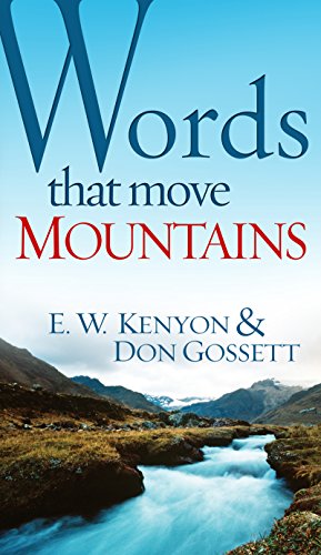 

Words That Move Mountains [Soft Cover ]