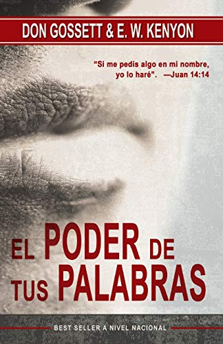 Stock image for EL PODER DE TUS PALABRAS (Spanish Edition) for sale by Book Deals