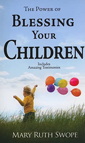Beispielbild fr The Power of Blessing Your Children zum Verkauf von WorldofBooks