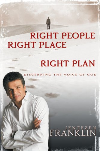 9781603743280: Right People, Right Place, Right Plan: Discerning the Voice of God