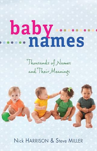 9781603745048: Baby Names: Thousands of Names and Their Meanings