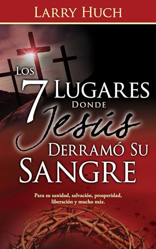 Imagen de archivo de Los 7 Lugares Donde Jesus Derramo Su Sangre a la venta por Better World Books