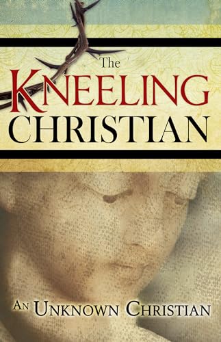 Stock image for The Kneeling Christian for sale by HPB-Diamond