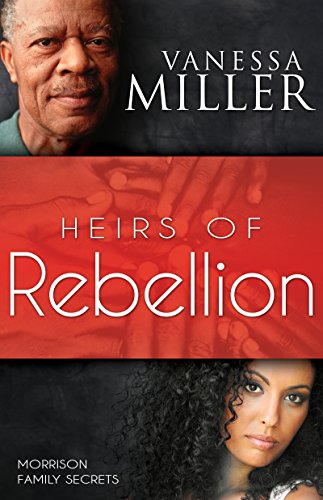 9781603749480: Heirs of Rebellion (Morrison Family Secrets)