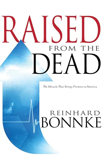 Beispielbild fr Raised from the Dead: The Miracle That Brings Promise to America zum Verkauf von SecondSale