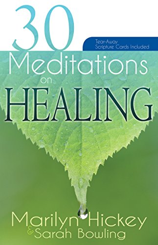 Imagen de archivo de 30 Meditations on Healing a la venta por Reliant Bookstore