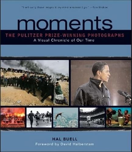 Stock image for Moments: The Pulitzer Prize-Winning Photographs by Hal Buell (2007-05-03) for sale by ThriftBooks-Dallas