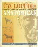 Beispielbild fr CYCLOPEDIA ANATOMICAE : First Edition, First Printing (Tess Press) zum Verkauf von 100POCKETS