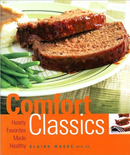 Beispielbild fr Comfort Classics: Hearty Favorites Made Healthy zum Verkauf von SecondSale