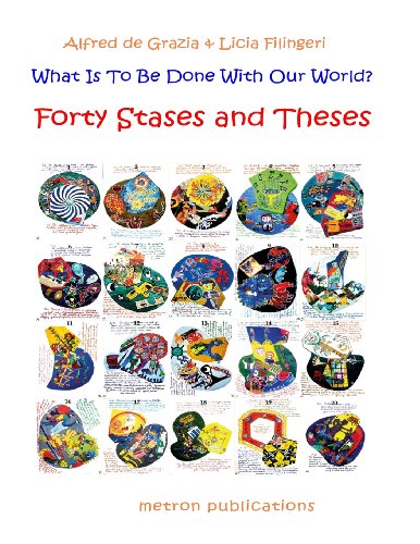 9781603770835: What is to be Done with our World?: 40 Stases and Theses