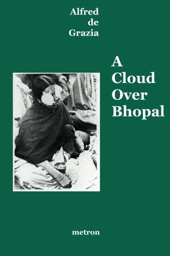 Stock image for A Cloud Over Bhopal: Causes, Consequences and Constructive Solutions for sale by Half Price Books Inc.