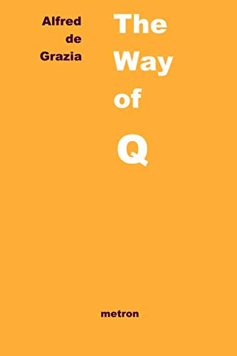 Beispielbild fr The Way of Q: Essentials of the Quantavolution Paradigm zum Verkauf von Revaluation Books