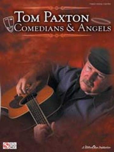 Beispielbild fr Tom Paxton: Comedians & Angels zum Verkauf von WorldofBooks