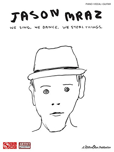 9781603782043: Jason Mraz - We Sing. We Dance. We Steal Things.