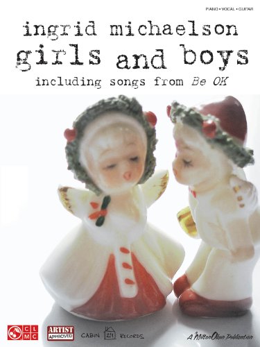 Beispielbild fr Ingrid Michaelson - Girls and Boys : Including Songs from Be OK zum Verkauf von Better World Books
