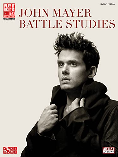 John Mayer - Battle Studies (Play It Like It Is Guitar) (9781603782319) by [???]