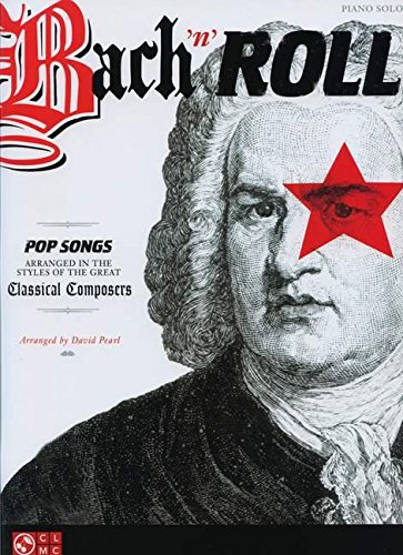Imagen de archivo de Bach 'n' Roll a la venta por Your Online Bookstore
