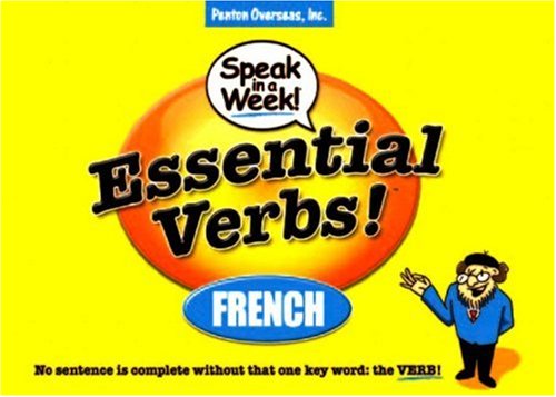 Beispielbild fr Essential Verbs! French : No Sentence Is Complete without that One Key Word: the VERBS! zum Verkauf von Better World Books