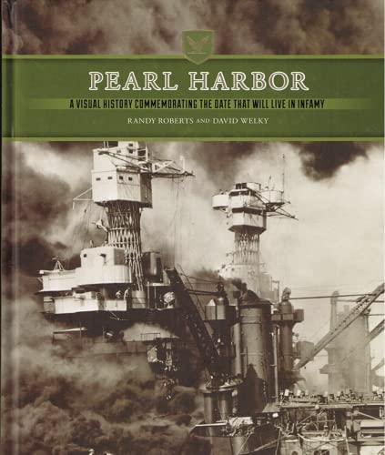 9781603803885: Pearl Harbor - A Visual History Commemorating the Date that Will Live in Infamy