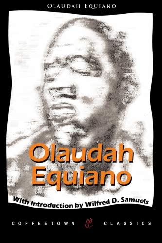 Imagen de archivo de The Interesting Narrative of the Life of Olaudah Equiano: or Gustavus Vassa, the African, Written by himself a la venta por Ergodebooks