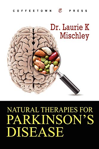 Beispielbild fr Natural Therapies for Parkinson's Disease zum Verkauf von Wonder Book