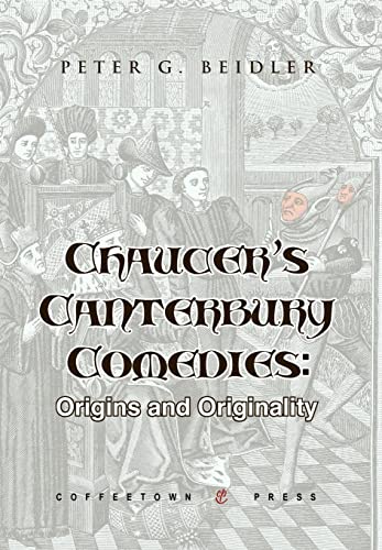 Beispielbild fr Chaucer's Canterbury Comedies: Origins and Originality zum Verkauf von Else Fine Booksellers