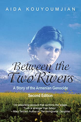 Beispielbild fr Between the Two Rivers: A Story of the Armenian Genocide zum Verkauf von SecondSale