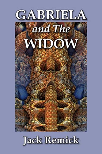 Gabriela and The Widow (9781603811477) by Remick, Jack